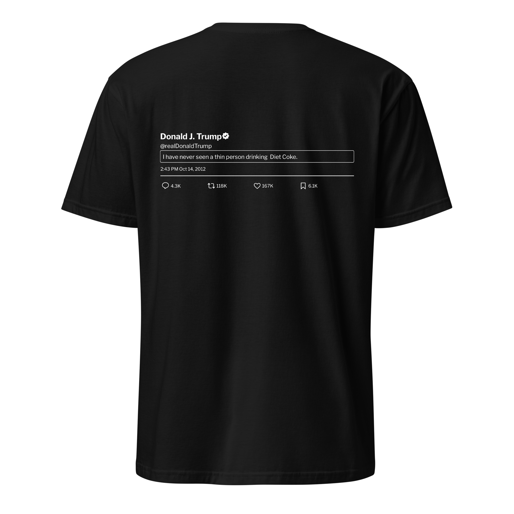 Trump Tweet Tee: Diet Coke