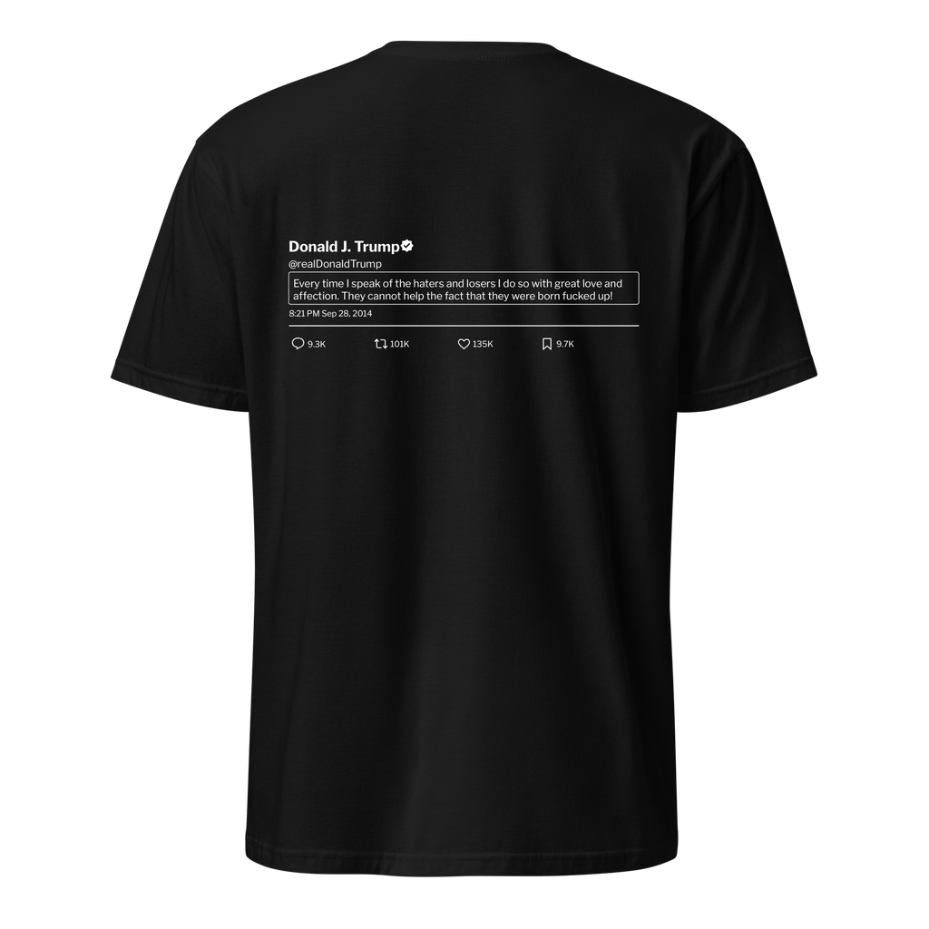 Trump Tweet Tee: Losers and Haters