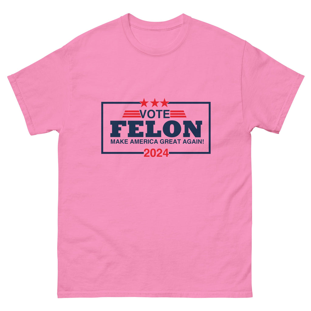 Vote Felon 2024 - Trump T-Shirt
